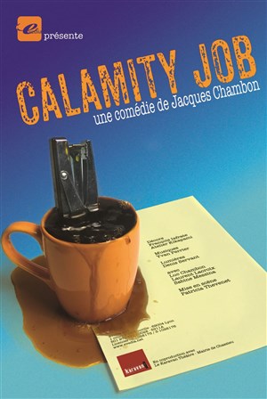 Affiche de Calamity Job