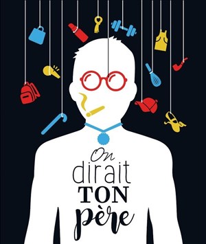 Affiche de On dirait ton père