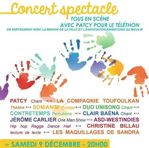 Affiche de Tous sur scène avec Patcy | Téléthon 2017
