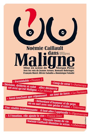 Affiche de Noémie Caillault dans Maligne