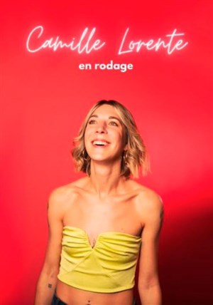 Affiche de Camille Lorente | En rodage
