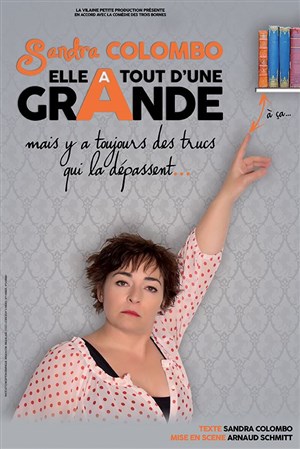 Affiche de Sandra Colombo dans Elle a tout d'une grande