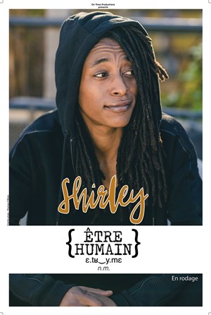Affiche de Shirley Souagnon dans Être humain