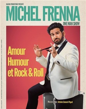Affiche de Michel Frenna dans Amour, humour et rock & roll