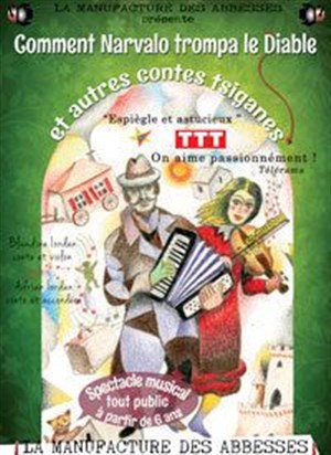Affiche de Comment Narvalo trompa le Diable et autres contes Tsiganes