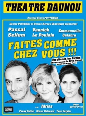 Affiche de Faîtes comme chez vous !!!