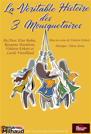 Affiche de La Véritable Histoire des Trois Mousquetaires