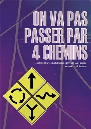 Affiche de On va pas passer par 4 chemins