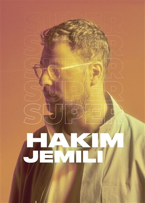 Affiche de Hakim Jemili dans Super