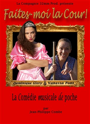 Affiche de Faites-moi la Cour !
