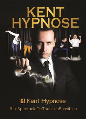 Affiche de Kent Hypnose dans Kent Hypnose