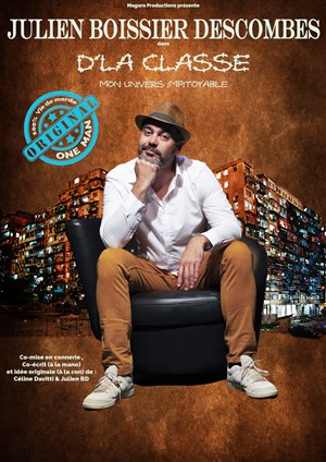 Affiche de Julien Boissier Descombes dans D'la classe, mon univers impitoyable