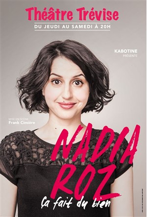 Affiche de Nadia Roz dans Ça fait du bien