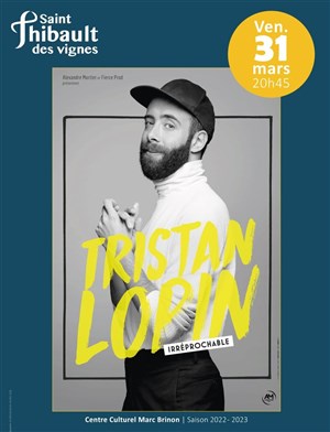 Affiche de Tristan Lopin dans Irréprochable