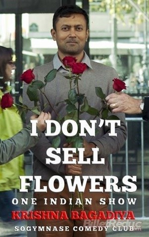 Affiche de Krishna Bagadiya dans I don't sell flowers