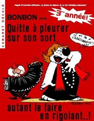 Affiche de Quitte a pleurer sur son sort, autant le faire en rigolant !