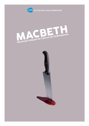 Affiche de MacBeth - Librement adapté