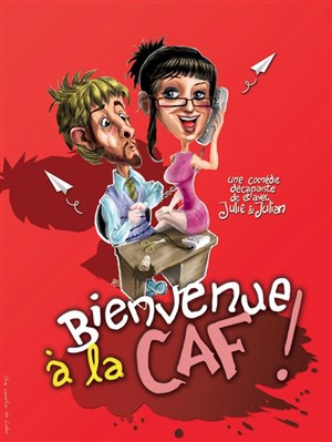 Affiche de Bienvenue,, à la CAF !