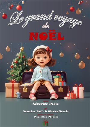 Affiche de Le grand voyage de Noël