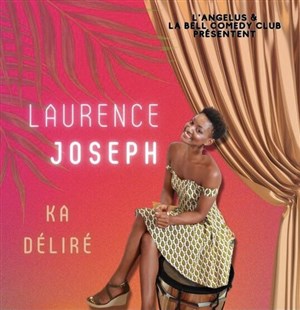 Affiche de Laurence Joseph dans Ka Déliré