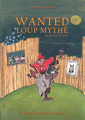 Affiche de Wanted loup mythé
