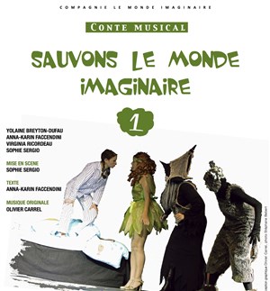 Affiche de Sauvons le Monde Imaginaire 1 & 2