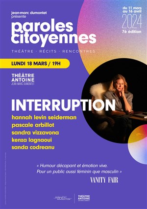 Affiche de Paroles Citoyennes : Interruption