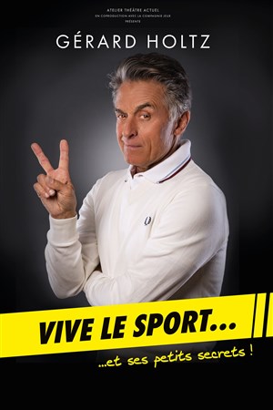 Affiche de Gérard Holtz dans Vive le sport