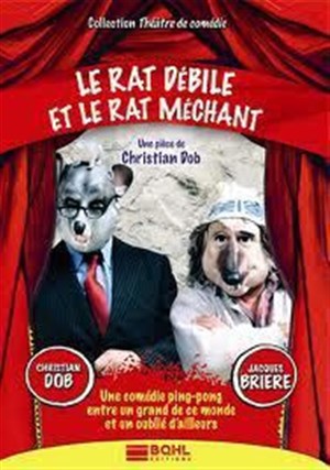 Affiche de Le rat débile et le rat méchant