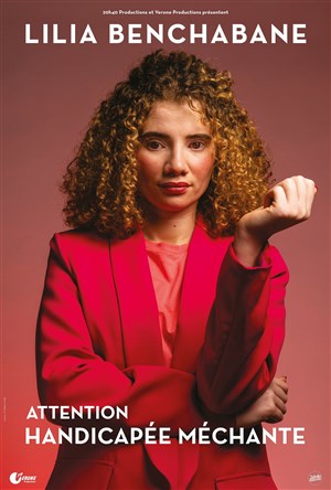 Affiche de Lilia Benchabane dans Attention handicapée méchante