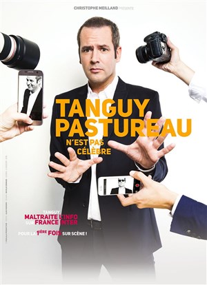 Affiche de Tanguy Pastureau dans Tanguy Pastureau n'est pas célèbre