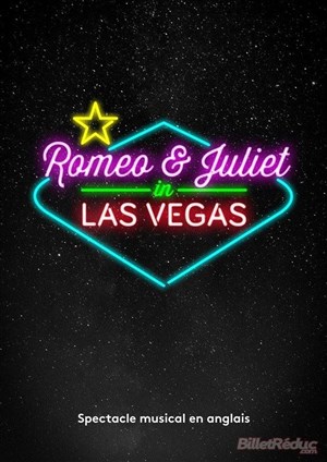Affiche de Romeo & Juliet in Las Vegas