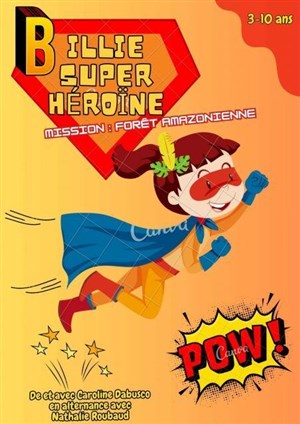 Affiche de Billie, Super Héroïne