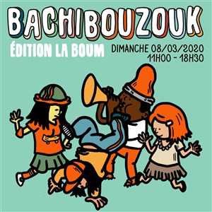 Affiche de Bachibouzouk : Edition La Boum !