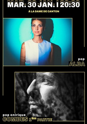 Affiche de Alba + 1ère partie Combes
