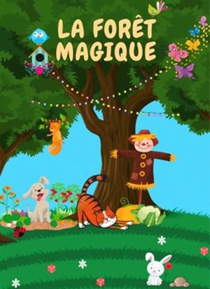 Affiche de La forêt magique