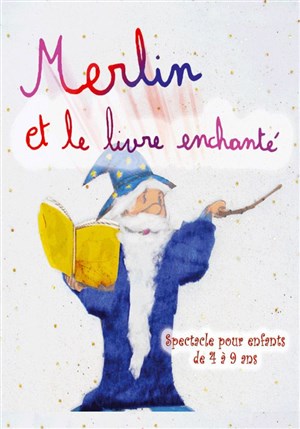 Affiche de Merlin et le livre enchanté