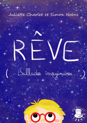 Affiche de Rêve : Ballades imaginaires