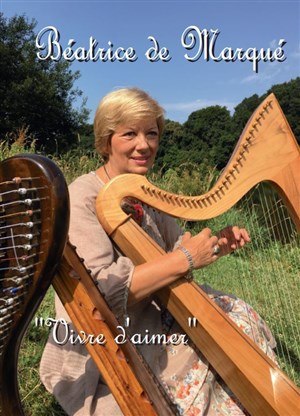 Affiche de Béatrice de Marqué : Vivre d'aimer
