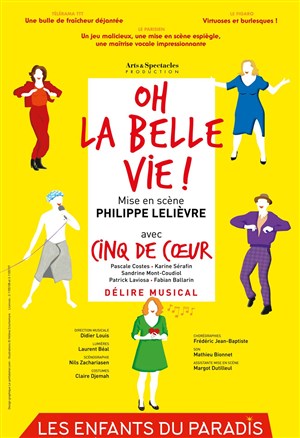 Affiche de Oh la belle vie ! | par les Cinq de coeur