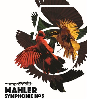 Affiche de Orchestre Impromptu : Mahler - Symphonie n°5
