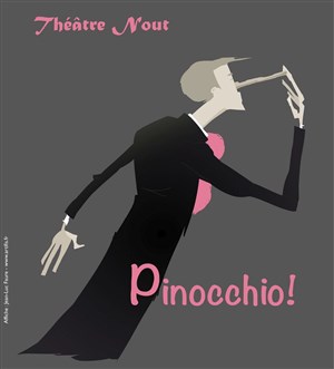Affiche de Pinocchio version adulte | 1ère et 2ème parties