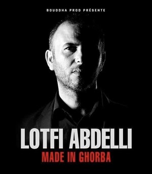 Affiche de Lotfi Abdelli dans Made In Ghorba