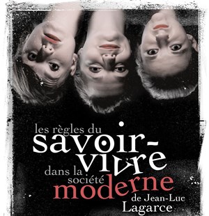 Affiche de Les règles du savoir- vivre dans la société moderne