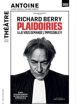 Affiche de Plaidoiries | avec Richard Berry