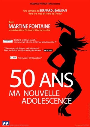 Affiche de Martine Fontaine dans 50 ans... Ma nouvelle adolescence !