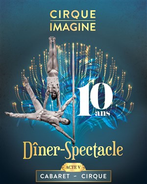 Affiche de Cirque Imagine - Cabaret Acte V