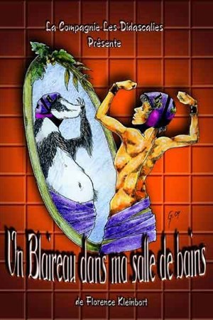 Affiche de Un blaireau dans ma salle de bain