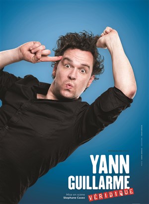 Affiche de Yann Guillarme dans Véridique