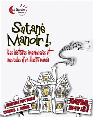 Affiche de Satané manoir ! Impro es-tu là ?